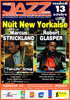 Robert Glasper trio / Marcus Strickland Twi-Life Group